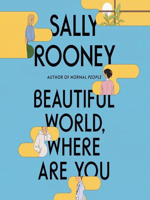 Sally Rooney创作的Beautiful World, Where Are You作品的详细信息 - 可供借阅